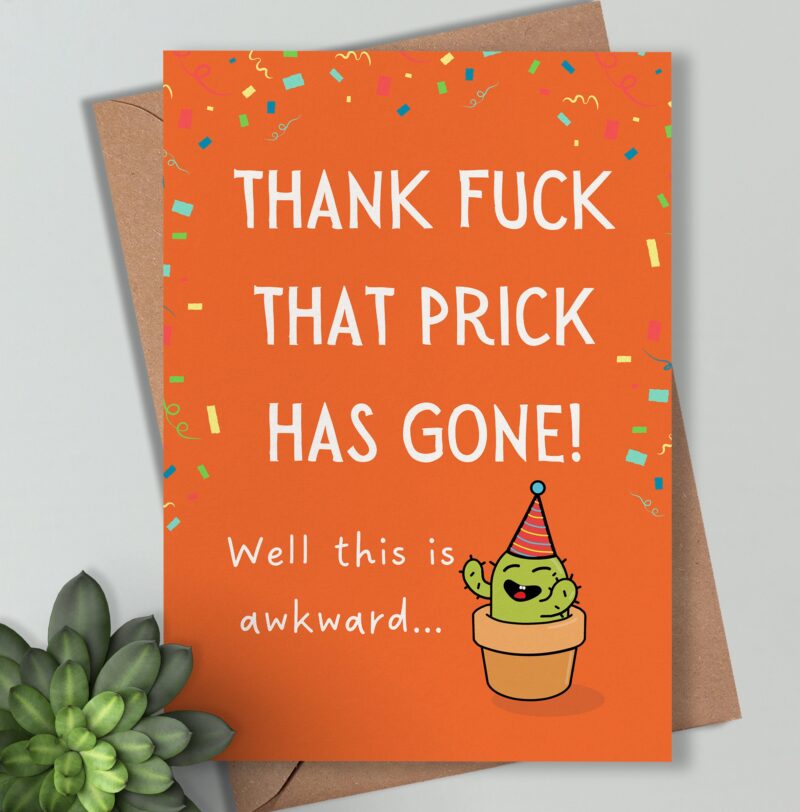 Rude Leaving card - Sweary Prick Orange Bright Design. Funny Retirement gift From the office. Co worker Collogue Friend.