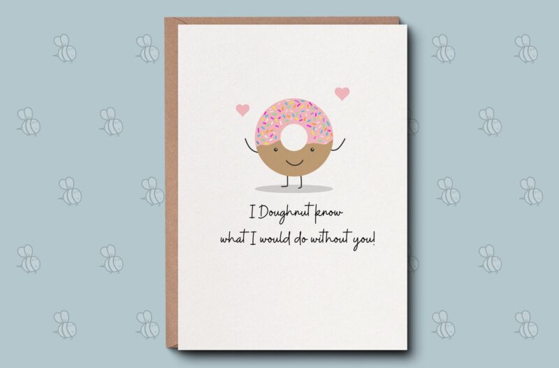 Love Cards - I Doughnut Know Card. Anniversary Gifts For Him, For Her Card. Love Gifts, For Boyfriend, Girlfriend Birthday Card, Sweet Cute