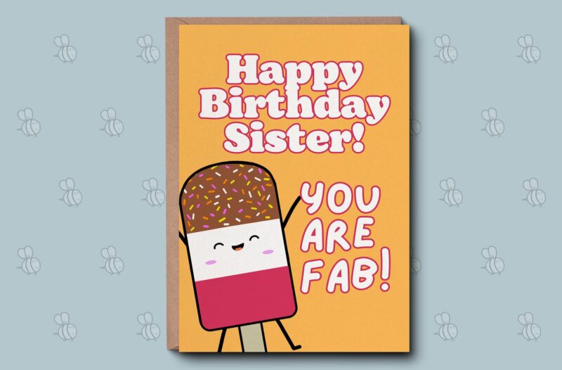 Sister Birthday Card - Happy Birthday To A Fab Sister Card. Card for Her, Best Sister, Sister Love, Happy Birthday Sis, From Your Sister.