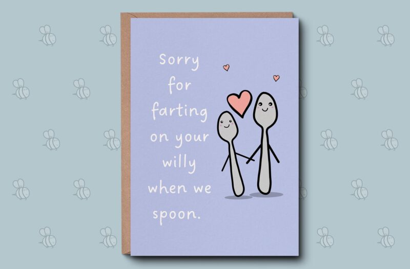 To My Boyfriend Card - Sorry For Farting On Your Willy Greetings Card. For Him, Birthday Card, Card For Boyfriend, Husband. Rude Love Card.