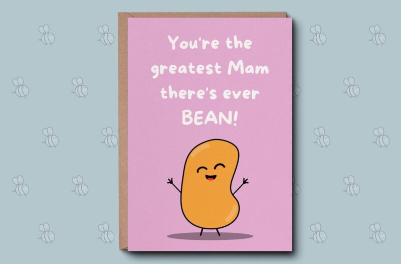 You're the greatest Mam there's ever BEAN! - Love you dad / father's Day Card Funny Irish Made Cards for Him