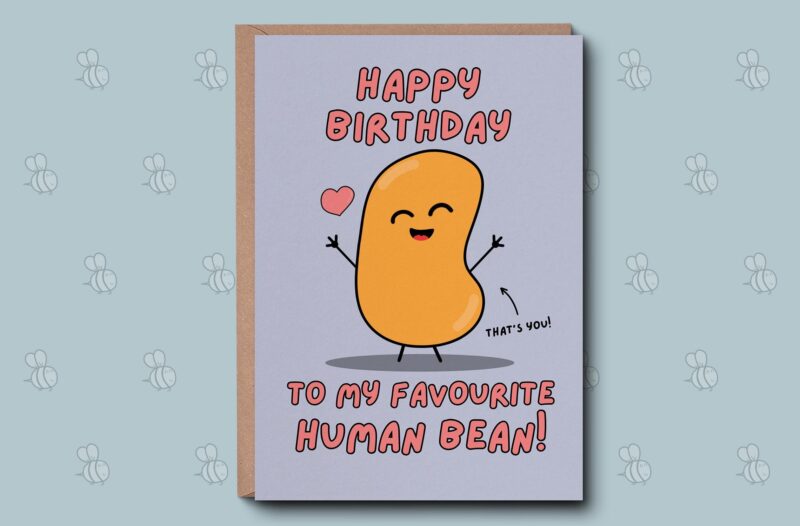 Happy Birthday Card - My Favourite Human Bean Greetings Card, Boyfriend Birthday, Partner Birthday, Girlfriend Birthday. To Someone Special.