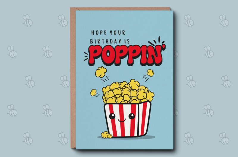 Happy Birthday Card - Hope Your Birthday Poppin Greetings Card. Blank Birthday Card. Punny Card. For Him, Teenager Card, For Boys.