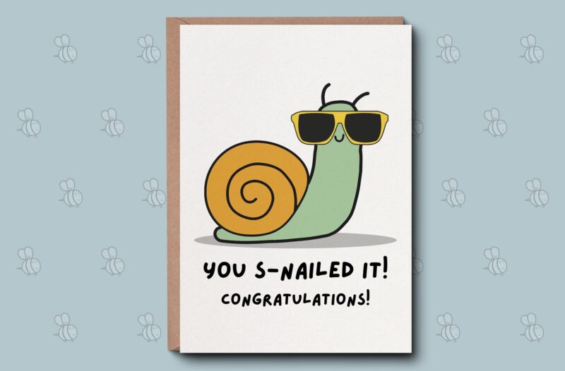 Animal Pun Card - 'Well Done You Snailed It', Funny Congratulations, Celebrating Achievements, Unique Gift