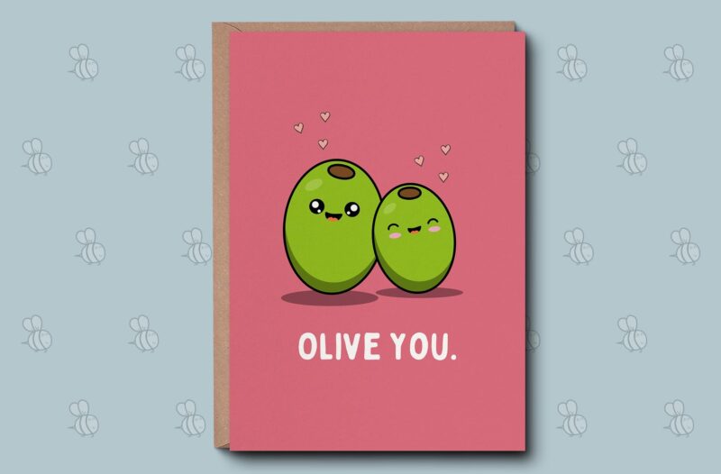 Love Card - Olive You Greetings Card. Love Card, Funny Anniversary Card, Birthday Card, Valentines Card, Punny Anniversary Card.