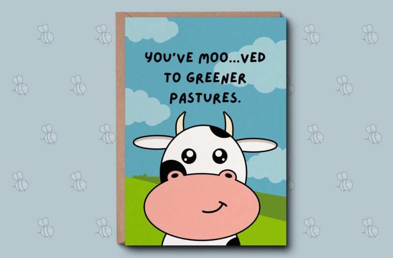 New Home Moving Leaving Card - Cow Greener Pastures Greetings Card. Happy New Home Card, Congratulations Card, Moving House, House warming.