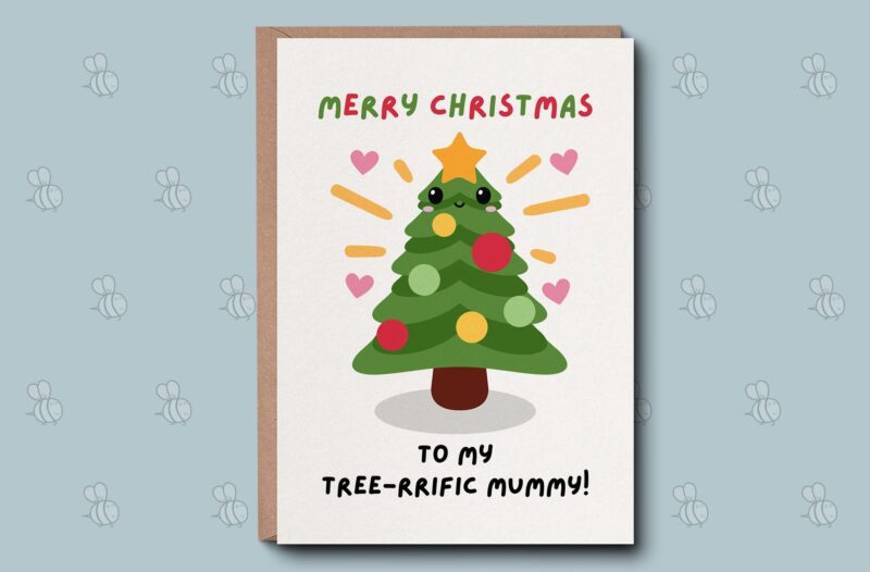 Christmas Card For Mummy- Tree - rrific Christmas Greetings Card. Xmas Card For Mum. Mummy Christmas Card, Funny Pun Card. Cute Xmas Tree.